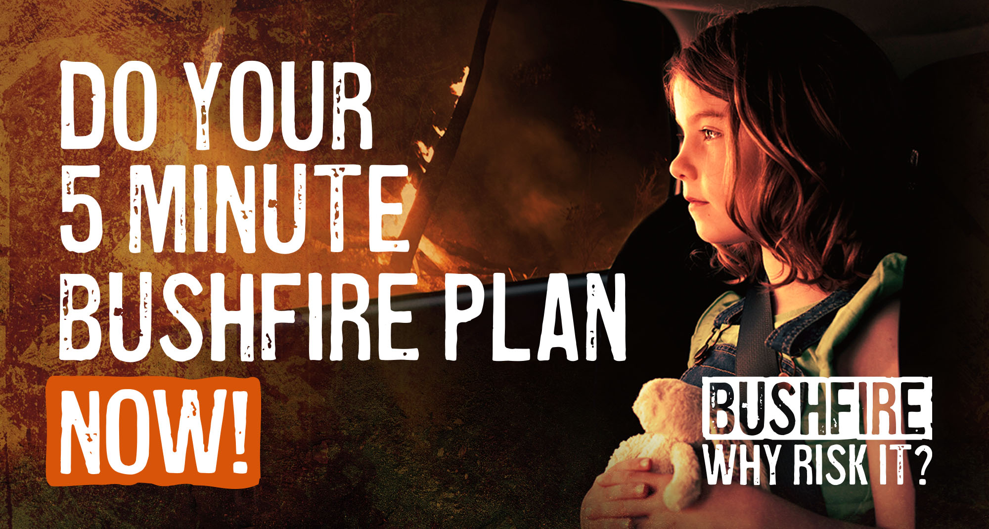 Do your 5 MINUTE Bushfire Plan Now