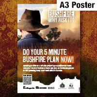 Do Your 5 Minute Bushfire Plan Now - A3 Poster 1